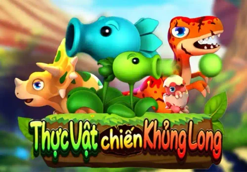 NET88  Thực vật chiến Khủng long